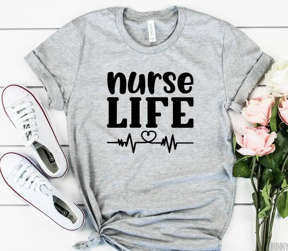 Ladies Causal “nurse life” T-Shirt